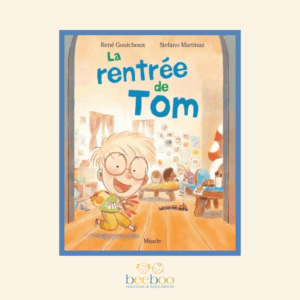 La Rentrée de Tom part of BeeBoo’s Swiss children’s book selection for Back-to-School 2025